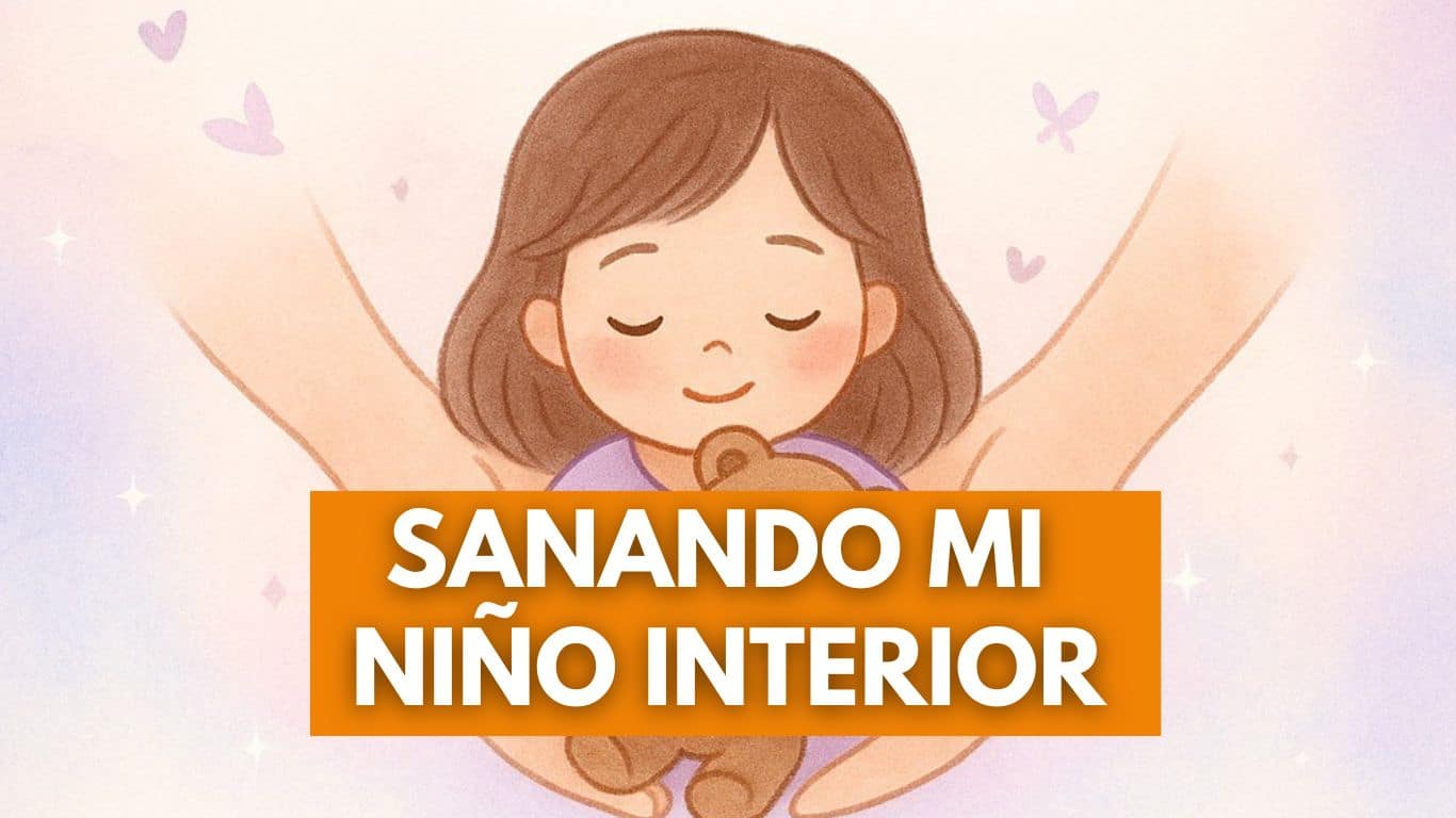 Sanando mi niño interior EN VIVO Octubre